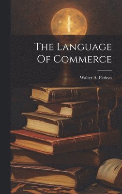 bokomslag Language Of Commerce
