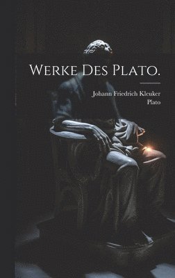 bokomslag Werke des Plato.