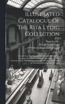 Illustrated Catalogue Of The Rita Lydig Collection 1