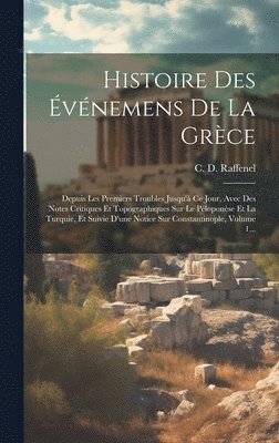 bokomslag Histoire Des Événemens De La Grèce