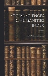 bokomslag Social Sciences & Humanities Index; Volume 2