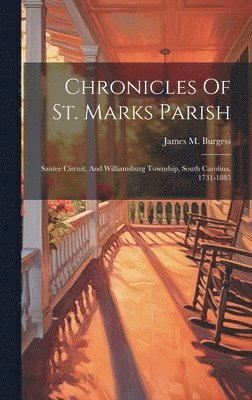 bokomslag Chronicles Of St. Marks Parish