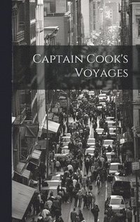 bokomslag Captain Cook's Voyages