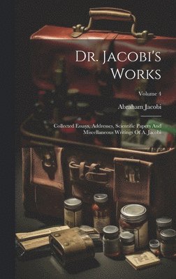 Dr. Jacobi's Works 1