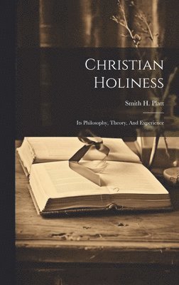 bokomslag Christian Holiness
