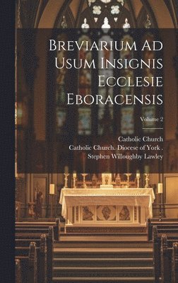 bokomslag Breviarium Ad Usum Insignis Ecclesie Eboracensis; Volume 2