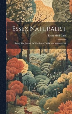 bokomslag Essex Naturalist