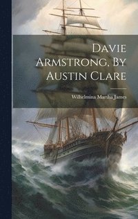 bokomslag Davie Armstrong, By Austin Clare