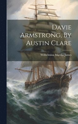 Davie Armstrong, By Austin Clare 1