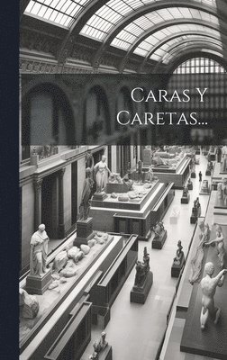 Caras Y Caretas... 1