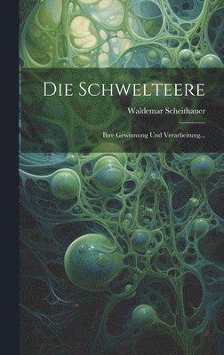 Waldemar Scheithauer - Schwelteere, Inbunden