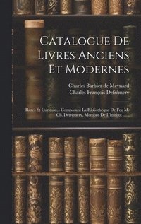 bokomslag Catalogue De Livres Anciens Et Modernes