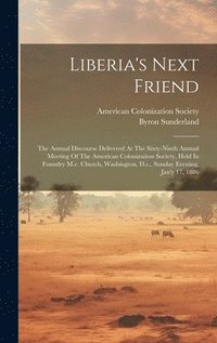 bokomslag Liberia's Next Friend