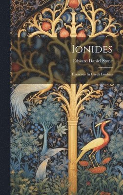 Edward Daniel Stone - Ionides, Inbunden