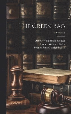 bokomslag The Green Bag; Volume 8