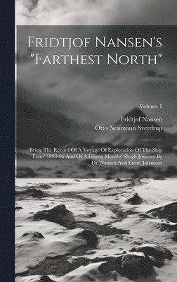 Fridtjof Nansen's &quot;farthest North&quot; 1