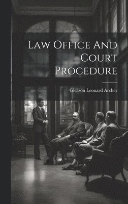 Law Office And Court Procedure 1