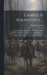 bokomslag Gabrielis Kolinovics ...