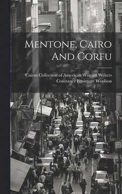 Mentone, Cairo And Corfu