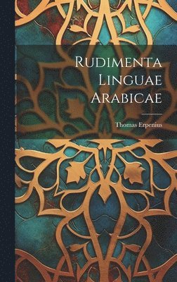 Rudimenta Linguae Arabicae 1