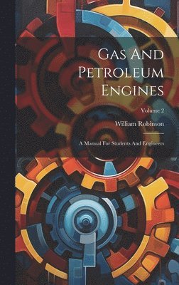 bokomslag Gas And Petroleum Engines