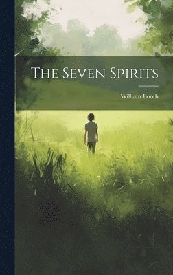 William Booth - Seven Spirits, Inbunden