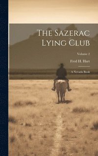 bokomslag The Sazerac Lying Club