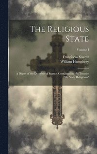 bokomslag The Religious State