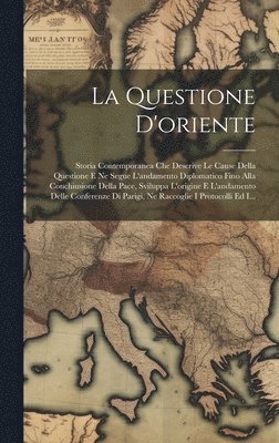 bokomslag La Questione D'oriente