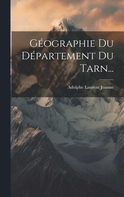 Géographie Du Département Du Tarn...