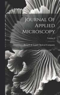 bokomslag Journal Of Applied Microscopy; Volume 2