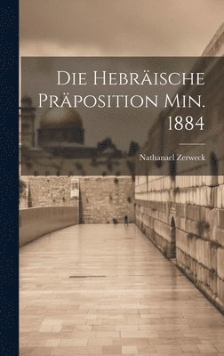 Die Hebrische Prposition Min. 1884 1