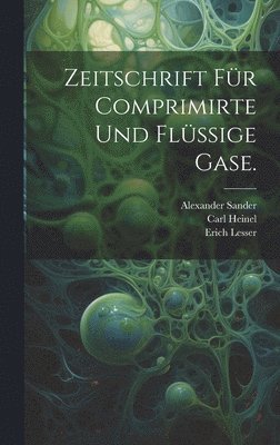 bokomslag Zeitschrift fr comprimirte und flssige Gase.