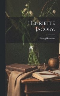bokomslag Henriette Jacoby.