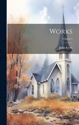 Works; Volume 2 1