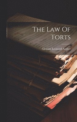 bokomslag The Law Of Torts