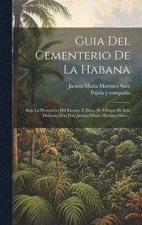 bokomslag Guia Del Cementerio De La Habana