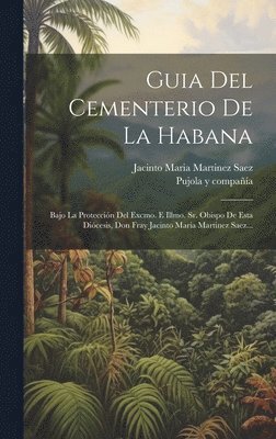 Guia Del Cementerio De La Habana 1