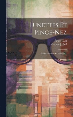 Lunettes Et Pince-nez 1