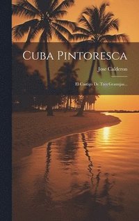 bokomslag Cuba Pintoresca