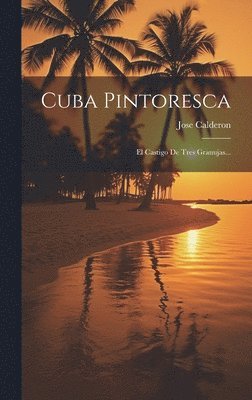 Cuba Pintoresca 1