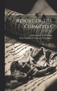 bokomslag Report Of The Committee