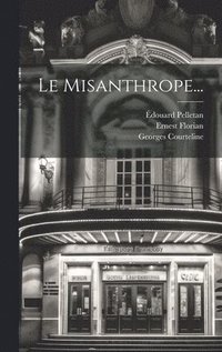 bokomslag Le Misanthrope...