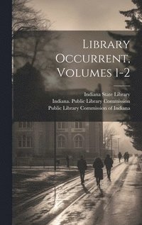 bokomslag Library Occurrent, Volumes 1-2