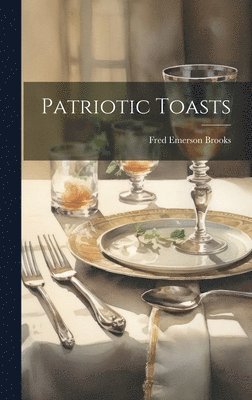 Patriotic Toasts