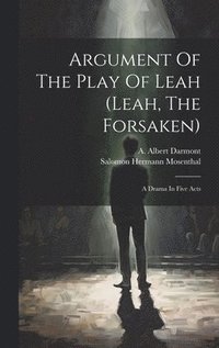 bokomslag Argument Of The Play Of Leah (leah, The Forsaken)