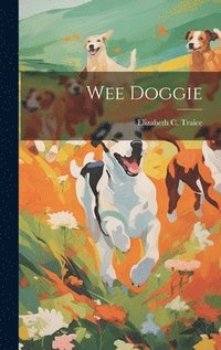 bokomslag Wee Doggie