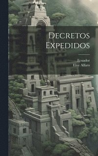 bokomslag Decretos Expedidos