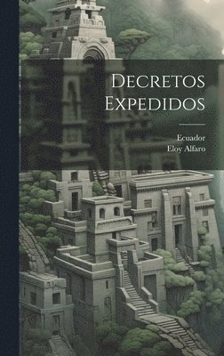 bokomslag Decretos Expedidos