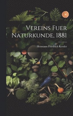 bokomslag Vereins fuer Naturkunde, 1881